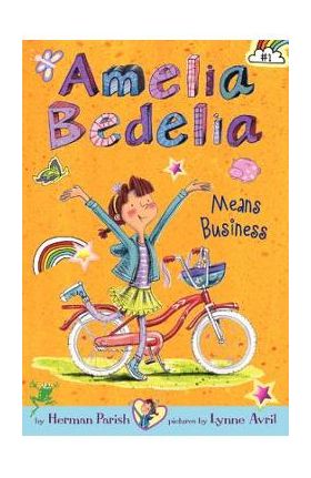 Amelia Bedelia Means Business - Herman Parish