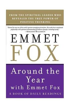 Around the Year with Emmet Fox - Emmet Fox