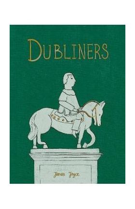 Dubliners (Collector's Edition) - James Joyce