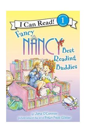Fancy Nancy: Best Reading Buddies - Jane O'connor