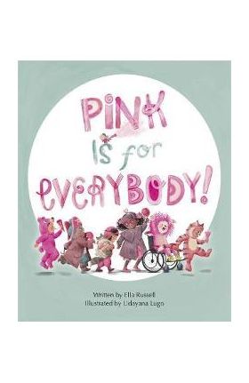 Pink Is for Everybody - Ella Russell