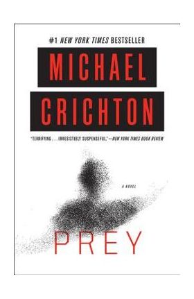 Prey - Michael Crichton