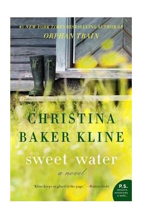 Sweet Water - Christina Baker Kline