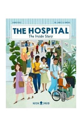 The Hospital: The Inside Story - Christle Nwora