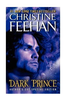 Dark Prince: Author's Cut Special Edition - Christine Feehan