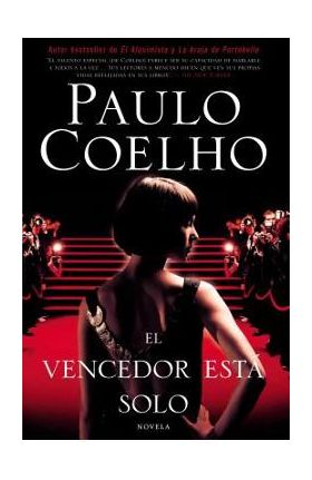 El Vencedor Est&#65533; Solo: Novela - Paulo Coelho