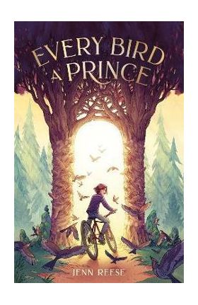 Every Bird a Prince - Jenn Reese