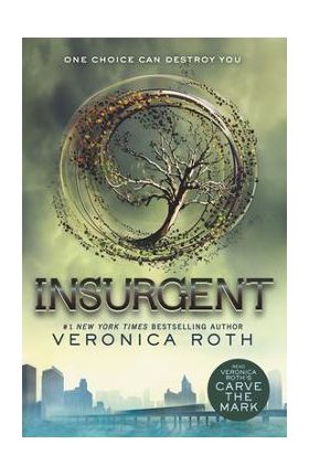 Insurgent - Veronica Roth