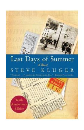 Last Days of Summer - Steve Kluger