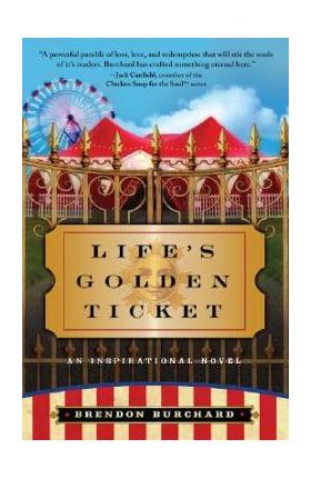 Life's Golden Ticket - Brendon Burchard