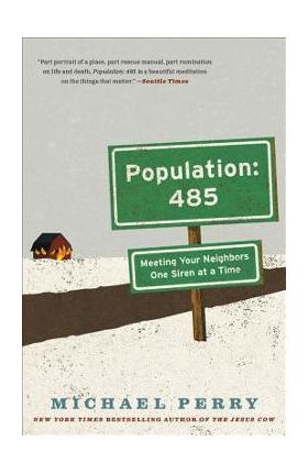 Population: 485 - Michael Perry