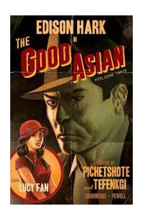 The Good Asian, Volume 2 - Pornsak Pichetshote