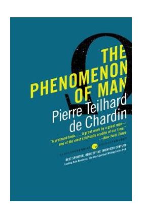 The Phenomenon of Man - Pierre Teilhard De Chardin