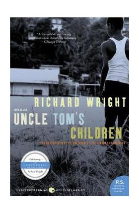 Uncle Tom's Children - Richard Wright