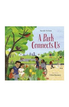 A Park Connects Us - Sarah Nelson