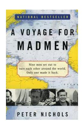 A Voyage for Madmen - Peter Nichols