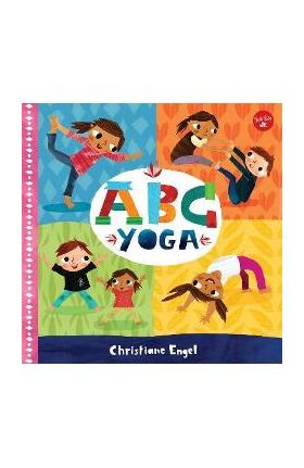 ABC for Me: ABC Yoga: Volume 1 - Christiane Engel