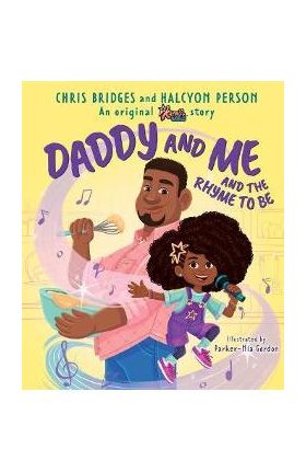 Daddy and Me and the Rhyme to Be (a Karma's World Picture Book) - Halcyon Person