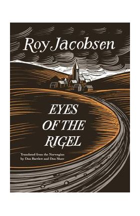 Eyes of the Rigel - Roy Jacobsen