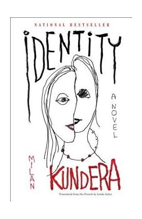 Identity - Milan Kundera