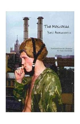 The Moscoviad - Vitaly Chernetsky