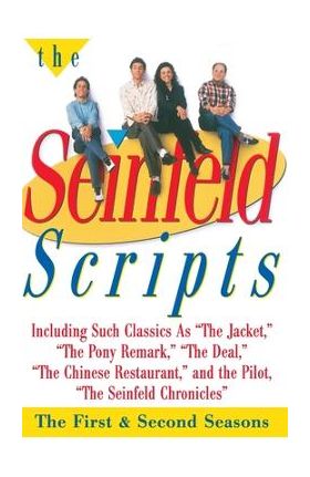 The Seinfeld Scripts: The First and Second Seasons - Jerry Seinfeld