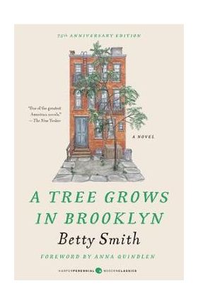 A Tree Grows in Brooklyn - Betty Smith