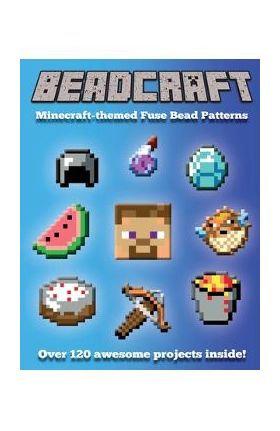 Beadcraft: Minecraft-themed Fuse Bead Patterns - Beadcraft Books