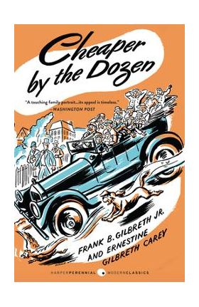 Cheaper by the Dozen - Frank B. Gilbreth