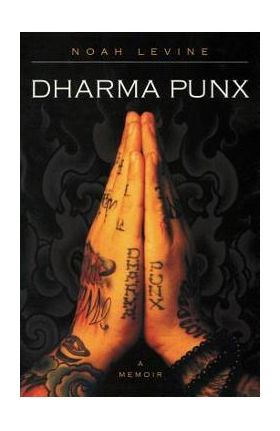 Dharma Punx - Noah Levine