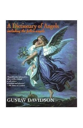 Dictionary of Angels - Gustav Davidson