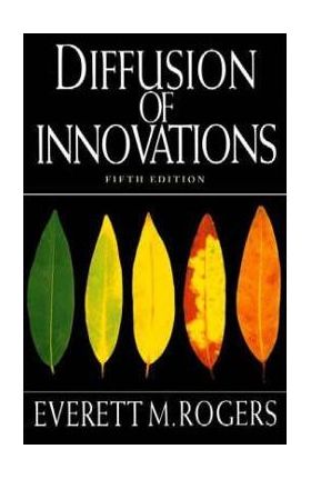 Diffusion of Innovations