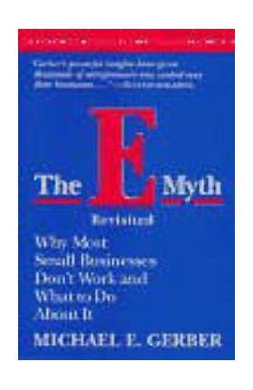 E-myth Revisited