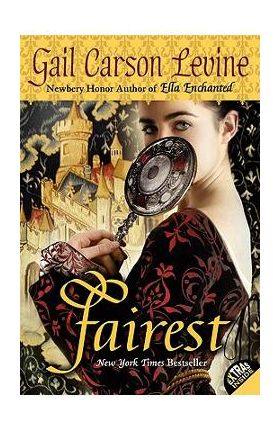 Fairest - Gail Carson Levine