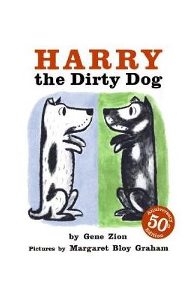 Harry the Dirty Dog - Gene Zion