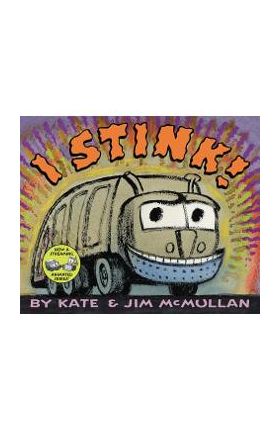 I Stink! - Kate Mcmullan