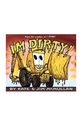 I'm Dirty! - Kate Mcmullan