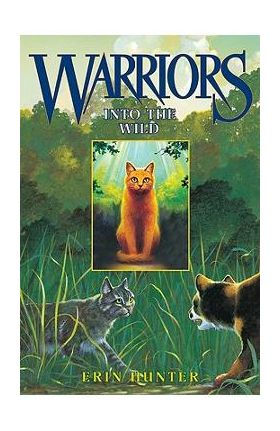 Into the Wild - Erin Hunter