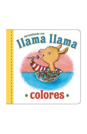 Llama Llama Colores - Anna Dewdney
