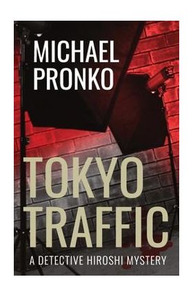 Tokyo Traffic - Michael Pronko