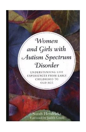 Women and Girls with Autism Spectrum Disorder