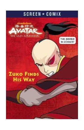 Zuko Finds His Way (Avatar: The Last Airbender) - Random House