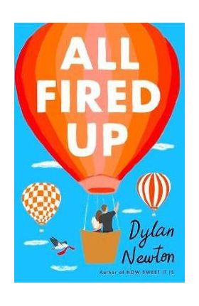 All Fired Up - Dylan Newton