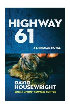 Highway 61 - David Housewright