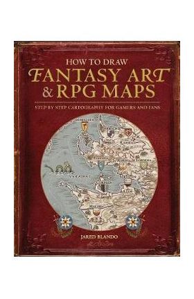How to Draw Fantasy Art and RPG Maps