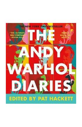 The Andy Warhol Diaries - Andy Warhol