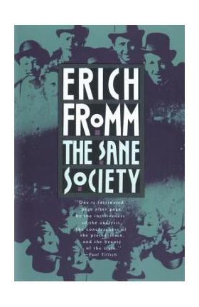 The Sane Society - Erich Fromm