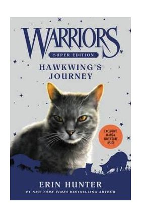 Warriors Super Edition: Hawkwing's Journey