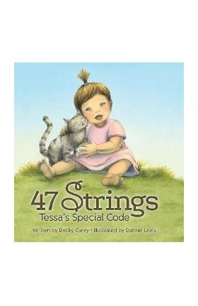 47 Strings: Tessa's Special Code - Becky Carey