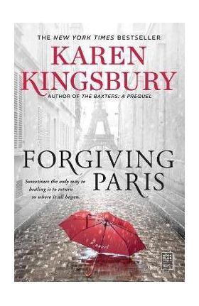 Forgiving Paris - Karen Kingsbury